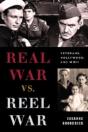 Real War Vs. Reel War - Preview