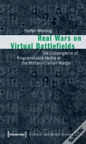 Real Wars On Virtual Battlefields