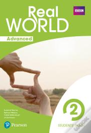 Real World Advanced 2 Student'S Book Print & Digital Interactives
