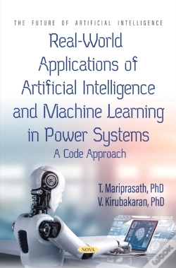 Capa do artigo Real-World Applications Of Artificial Intelligence And Machine Learning In Power Systems: A Code Approach