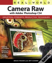 Capa do artigo Real World Camera Raw With Adobe Photoshop Cs4