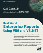 Real World Enterprise Reports Using Vb6 And Vb .Net - Preview