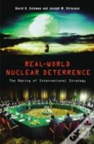 Real-World Nuclear Deterrence