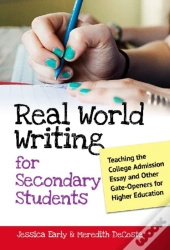 Real World Writing For Secondary Students