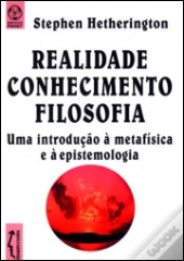 Realidade, Conhecimento, Filosofia
