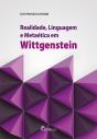 Realidade, Linguagem E Metaética Em Wittgenstein - Preview