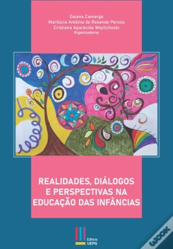 Capa do artigo Realidades, Diálogos E Perspectivas Na Educação Das Infâncias