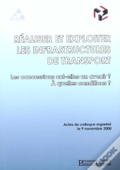 Realiser Et Exploiter Les Infrastructures De Transport