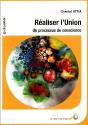 Realiser L'Union ; Un Processus De Conscience - Preview