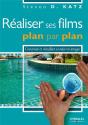 Réaliser Ses Films Plan Par Plan ; Concevoir Et Visualiser Sa Mise En Images - Preview