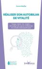 Réaliser Son Autobilan De Vitalité ; Visage, Main, Iris, Ongles : Décodage Et Conseils Naturopathiques - Preview