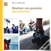 Capa do artigo Réaliser Son Premier Documentaire