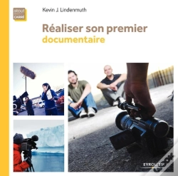 Capa do artigo Réaliser Son Premier Documentaire