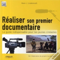 Capa do artigo Realiser Son Premier Documentaire