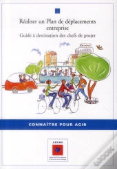 Realiser Un Plan De Deplacements Entreprise - Guide A Destination Des Chefs De Projet..