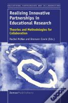 Realising Innovative Partnerships In Educational Research