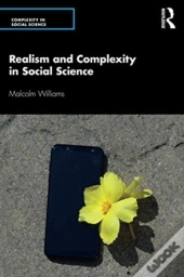 Realism And Complexity In Social Science