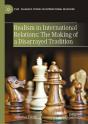 Realism In International Relations: The Making Of A Disarrayed Tradition - Preview