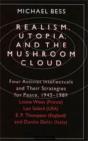 Realism, Utopia, And The Mushroom Cloud - Preview