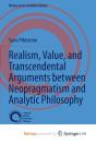 Realism, Value, And Transcendental Arguments Between Neopragmatism And Analytic Philosophy - Preview