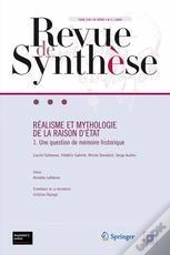 Realisme Et Mythologie De La Raison D'Etat. 1. Une Question De Memoire Historique