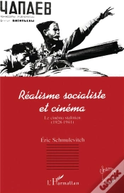 Capa do artigo Réalisme Socialiste Et Cinéma ; Le Cinéma Stalinien, 1928-1941