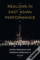 Realisms In East Asian Performance