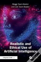 Realistic And Ethical Use Of Artificial Intelligence
