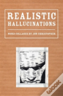 Realistic Hallucinations