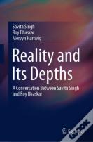 Reality And Its Depths