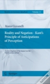 Reality And Negation - Kant'S Principle Of Anticipations Of Perception