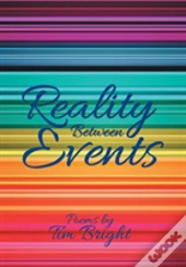 Reality Between Events