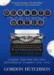 Reality (Can Be Okay, But Mostly It) Bites