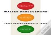Reality, Grief, Hope