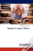 Reality In Lukacs' Mirror