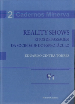 Capa do artigo Reality Shows - Ritos de Passagem da Sociedade do Espectáculo