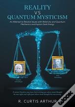 Reality Vs Quantum Mysticism