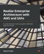 Realize Enterprise Architecture With Aws And Safe - Preview