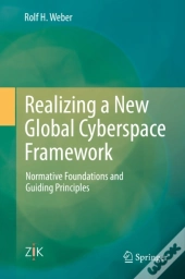 Realizing A New Global Cyberspace Framework