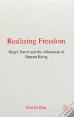 Capa do artigo Realizing Freedom: Hegel, Sartre, & The Alienation Of Human Being