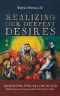 Realizing Our Deepest Desires - Preview