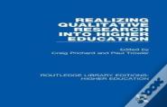 Realizing Qualitative Research Into Higher Education