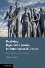 Realizing Reparative Justice For International Crimes - Preview