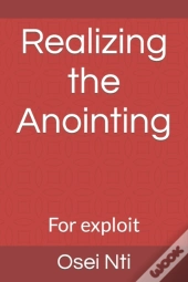 Realizing The Anointing