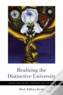 Realizing The Distinctive University