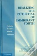 Realizing The Potential Of Immigrant Youth