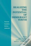 Realizing The Potential Of Immigrant Youth