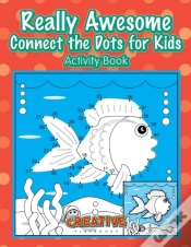 Capa do artigo Really Awesome Connect The Dots For Kids Activity Book