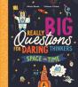 Really Big Questions For Daring Thinkers: Space And Time - Preview