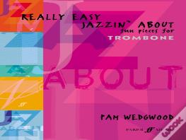 Really Easy Jazzin' About (Trombone)